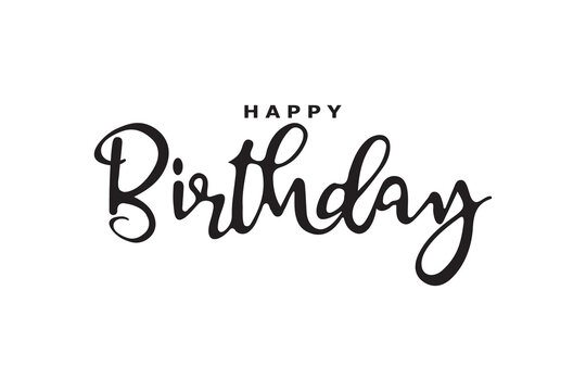 Happy Birthday text lettering calligraphy isolated on white background. Greeting Card Vector Illustration.
