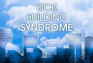 Sick Building Syndrome, indoor air quality and pollutants concept with text against an imaginary cityscape