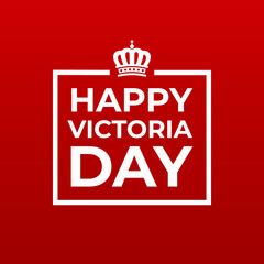 Happy victoria day modern creative banner, design concept, social media post template with white text and crown icon on a red abstract background