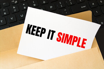 Text sign showing KEEP IT SIMPLE