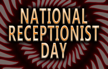 May month special day. National Receptionist Day, yellow Text Effect on Background