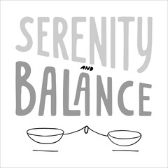 Yoga lettering Serenity and balance vector illustration, handwritten quote. Motivative inscription for t-shirt print, bags, mats, yoga studio.