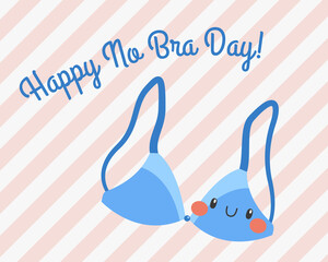 Happy no bra day. Positive cute postcard with smiling blue lingerie. October 13, braless day