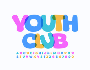 Vector creative Sign Youth Club. Colorful artistic Font. Bright Alphabet Letters and Numbers