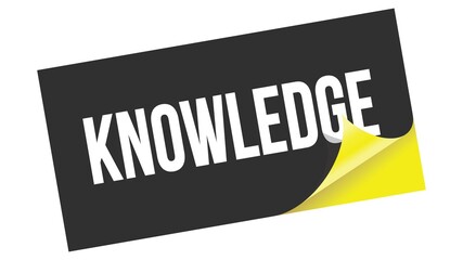 KNOWLEDGE text on black yellow sticker stamp.