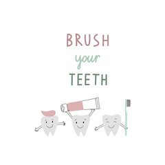 Brush your teeth lettering. Vector color hand drawn kids oral care illustration. Dental hygiene for child. Funny teeth with toothbrush and toothpaste. Isolated on white