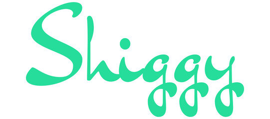 Shiggy