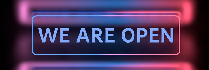 Wide banner with words We are Open on glowing blue magenta purple background