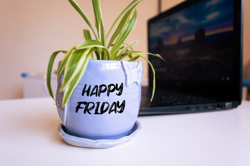 Text sign showing Happy Friday
