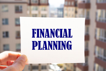 Text sign showing FINANCIAL PLANNING