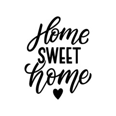 Home sweet home hand lettering slogan for print, home decor. Typography home print for textile.