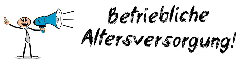 Betriebliche Alterversorgung! 