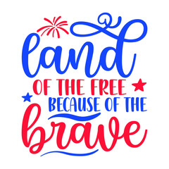 land of the free because of the brave