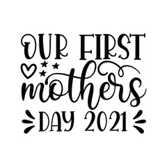 our first mothers day 2021