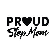 Proud Step Mom