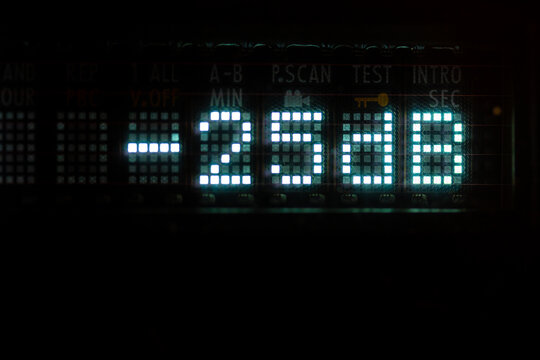 Old vacuum fluorescent display. Twenty five decibel sign