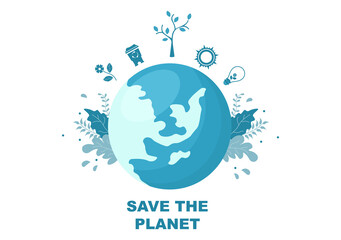 Save Our Planet Earth Illustration To Green Environment With Eco Friendly Concept and Protection From Natural Damage