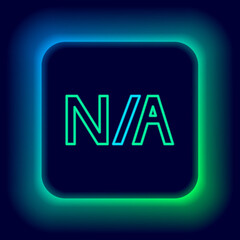 Glowing neon line Not applicable icon isolated on black background. Colorful outline concept. Vector