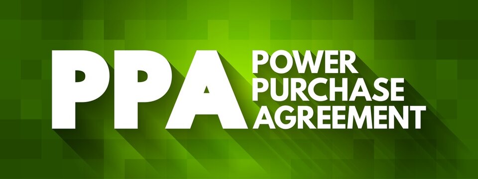 PPA - Power Purchase Agreement acronym, concept background