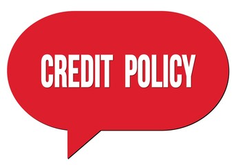 CREDIT  POLICY text written in a red speech bubble