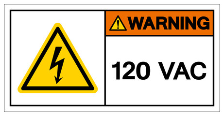 Warning 120 VAC Symbol Sign, Vector Illustration, Isolate On White Background Label .EPS10