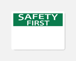 Blank safety first sign. Clipart image isolated on white background