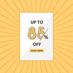 Up to 85% off sales offer. Promotional sales banner up to 85% discount offer