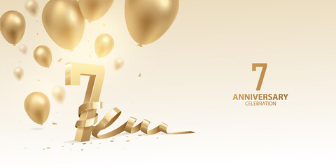 7th Anniversary celebration background. 3D Golden numbers with bent ribbon, confetti and balloons.