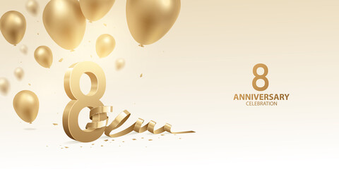 8th Anniversary celebration background. 3D Golden numbers with bent ribbon, confetti and balloons.