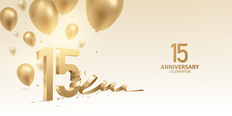 15th Anniversary celebration background. 3D Golden numbers with bent ribbon, confetti and balloons.