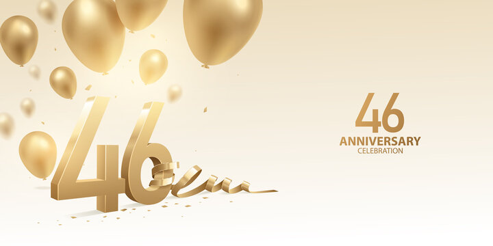 46th Anniversary celebration background. 3D Golden numbers with bent ribbon, confetti and balloons.
