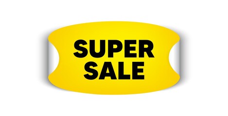 Super Sale. Adhesive sticker with offer message. Special offer price sign. Advertising Discounts symbol. Yellow sticker mockup banner. Super sale badge shape. Adhesive offer paper banner. Vector