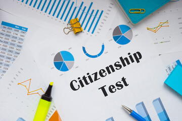 Business concept meaning Citizenship Test with sign on the sheet.