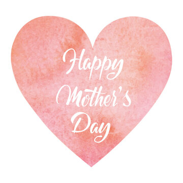 Happy Mothers day Greeting card. Hand written Lettering quote on pink heart shaped watercolor background. Modern calligraphy, badge for Mother's day. Vector illustration isolated on white.