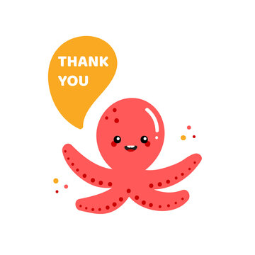 Cute and smiling cartoon red baby octopus character with speech bubble saying thank you, showing appreciation, gratitude.
