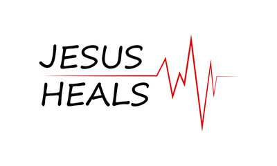 Jesus Heals, Christian Quote, Typography for print or use as poster, card, flyer or T Shirt