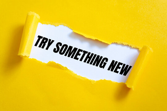 Text sign showing Try something new