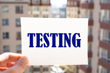 Text sign showing Testing. Time Concept.