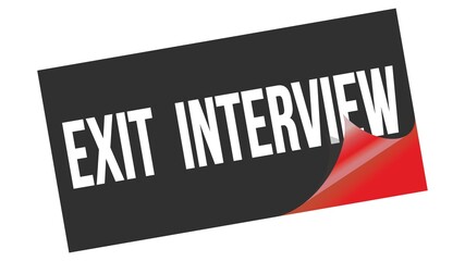 EXIT  INTERVIEW text on black red sticker stamp.