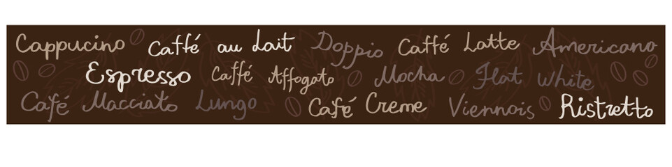Horizontal banner with names of coffee drinks on the brown background with drawings of leaves and coffee beans vector illustration