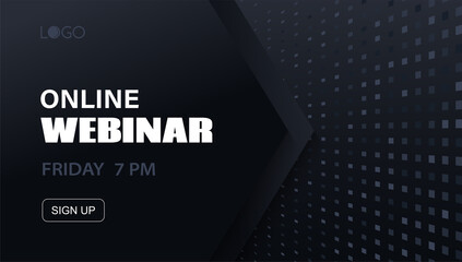 Online webinar vector dark template. Abstract minimal background for business meeting. Banner for social media event