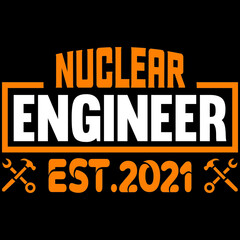 Naklejka na ściany i meble nuclear engineer EST. 2021