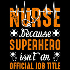nurse because superhero isn't an official job title