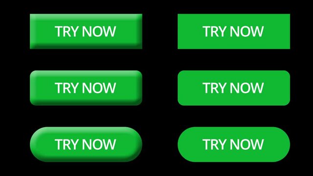 Green TRY NOW buttons of different shapes with click animation. Rectangle, a rectangle with rounded corners. Call to action. Buttons on a transparent background with an alpha channel.