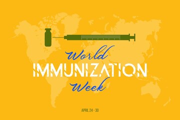 World Immunization week vector background design. Immunization week campaign in the last week of April from 24th to 30th.