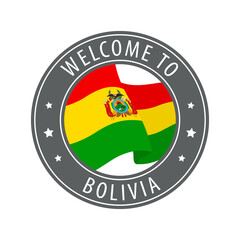 Obraz premium Welcome to Bolivia. Gray stamp with a waving country flag.