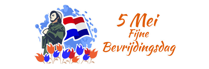 Translation: May 5, Liberation Day. Liberation Day (Bevrijdingsdag) of Netherland vector illustration. Suitable for greeting card, poster and banner.  