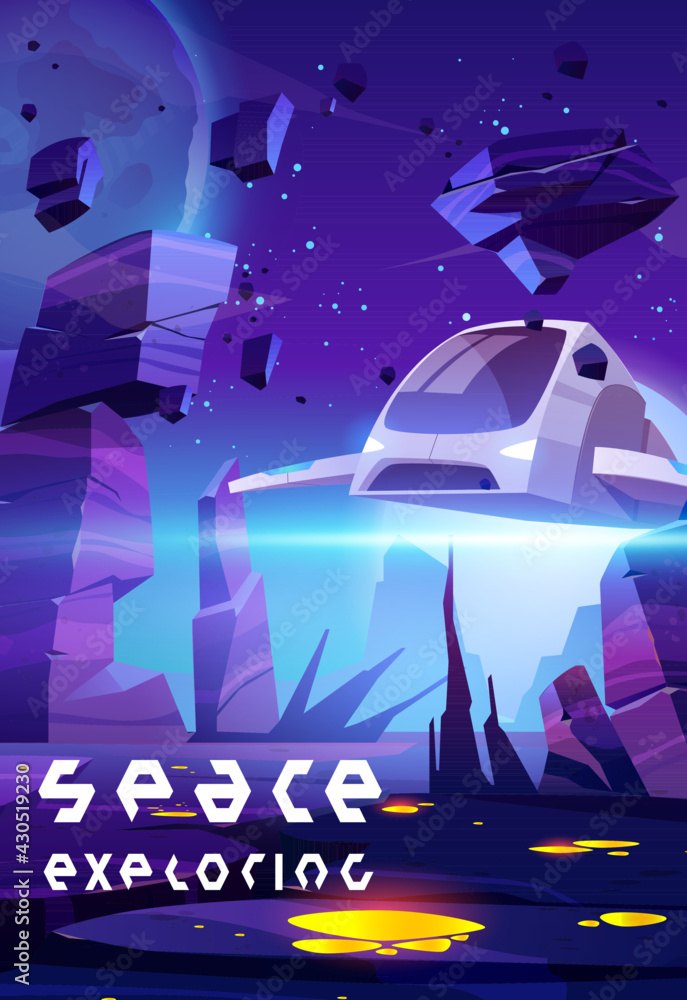 Poster space exploring poster with spaceship and alien planet surface. design template of explore galaxy, c