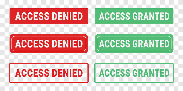 Set of access denied and access granted. Illustration vector