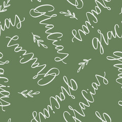 Gracias, which means Thank you, Spanish language calligraphy. Botanical seamless pattern with leaves. Natural green, eco friendly product packaging design.